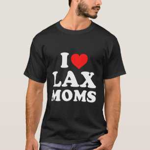 I Liebe Lax Mamas T-Shirt