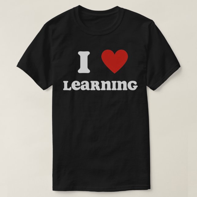 I Liebe Learning Classic TShirt (Design vorne)