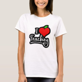 I Liebe Lehren T-Shirt