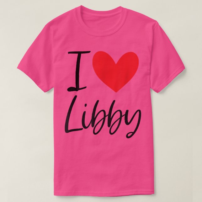 I Liebe Libby Name Personalisiert Girl BESTE FREUN T-Shirt (Design vorne)
