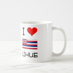 I Liebe LIHUE Hawaii Tasse