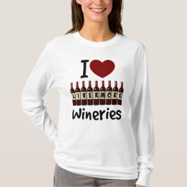 I Liebe Livermore Wineries Herz und Weinflaschen T-Shirt