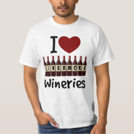 I Liebe Livermore Wineries Herz und Weinflaschen T-Shirt