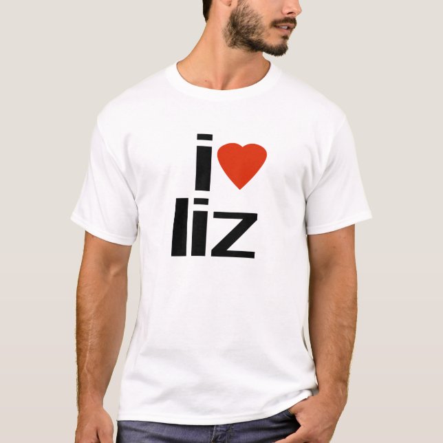I Liebe Liz T-Shirt (Vorderseite)