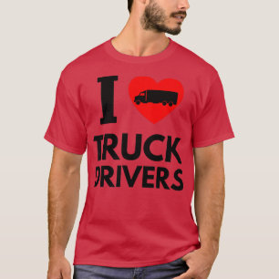 I Liebe Lkw-Fahrer T-Shirt