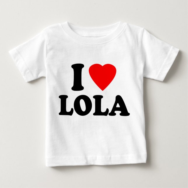 I Liebe Lola Baby T-shirt (Vorderseite)