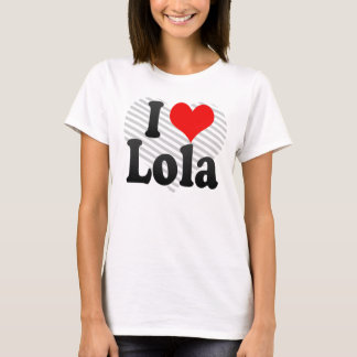 I Liebe Lola T-Shirt