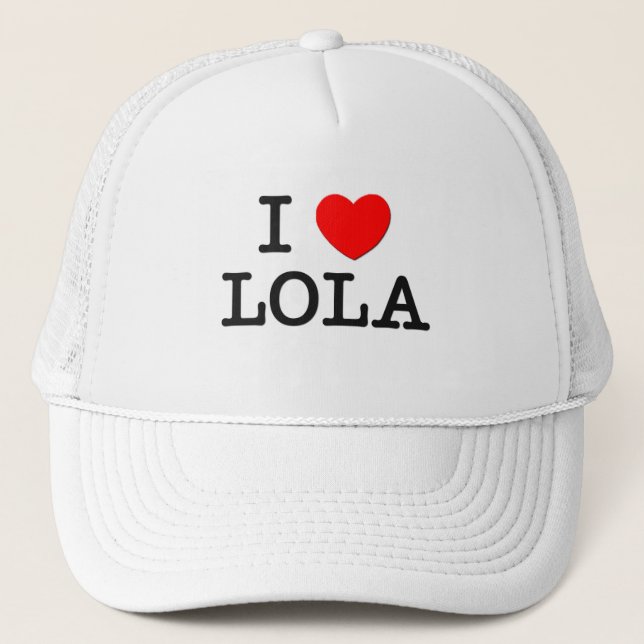 I Liebe Lola Truckerkappe (Vorderseite)