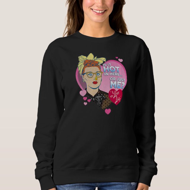 I Liebe Lucy Hot Sweatshirt (Vorderseite)