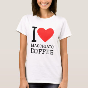I Liebe Macchiato T-Shirt