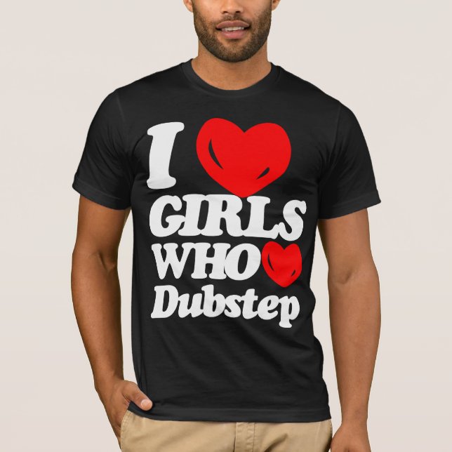I Liebe-Mädchen die Liebe Dubstep (weiß/Rot) T-Shirt (Vorderseite)
