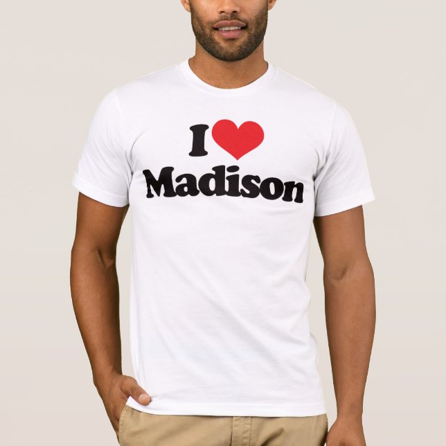 I Liebe Madison T-Shirt (Vorderseite)