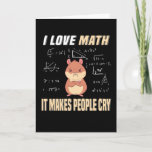 I Liebe Mah Hamster Rodent Mah Genius Mathe Karte<br><div class="desc">Geniales Design mit Hamster und Sprichwort: Ich Liebe Mathematik,  das bringt die Leute zum Weinen. Ideal Geschenk für einen Mathelehrer,  Mathematiker und Arithmetikgenius und Hammi Fan von Algebra und Geometrie für seinen Geburtstag.</div>