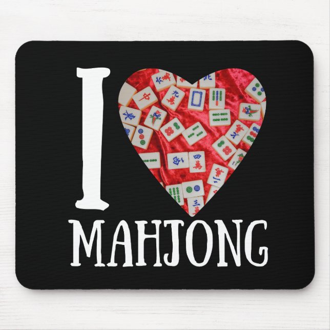 I Liebe Mahjong | Funny mahjong Mousepad (Vorne)
