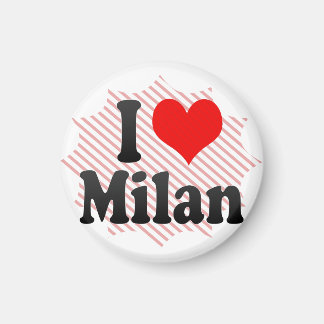 I Liebe Mailand Magnet
