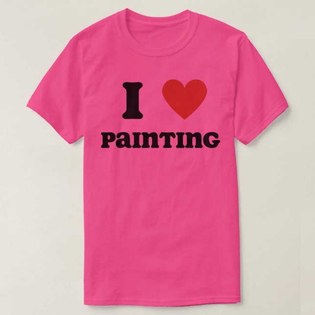 I Liebe Malerei T-Shirt (Design vorne)