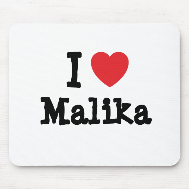 I Liebe Malika T - Shirt Mousepad (Vorne)