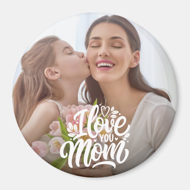 I Liebe Mama Benutzerdefiniertes Foto Magnet (Vorne)