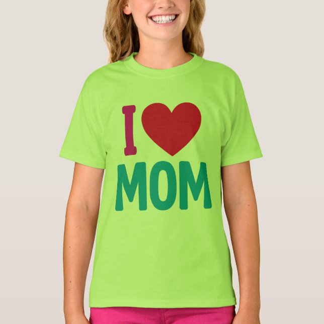 "I LIEBE MAMA" T-Shirt (Vorderseite)