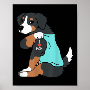 I Liebe Mama Tattoo Berner Berg Hund Funny Mothe Poster