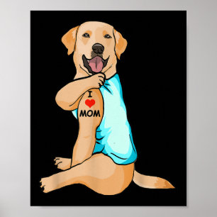 I Liebe Mama Tattoo Labrador Mama Hund Lover Fraue Poster