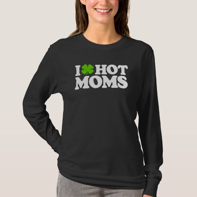I Liebe Mamas Funny St Patricks Liebe Mamas St T-Shirt (Vorderseite)