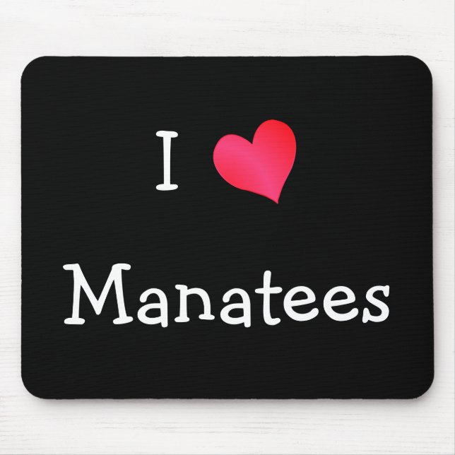 I Liebe Manatees Mousepad (Vorne)