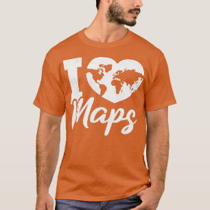 I Liebe Maps Geografie T-Shirt