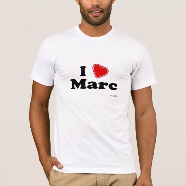 I Liebe Marc T-Shirt (Vorderseite)