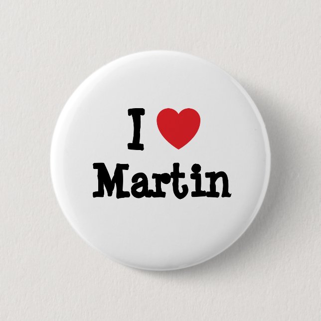 I Liebe Martin Herz Brauch personalisiert Button (Vorderseite)