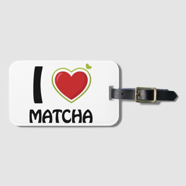 I Liebe Matcha T - Shirt Gepäckanhänger (Vorderseite (Horizontal))