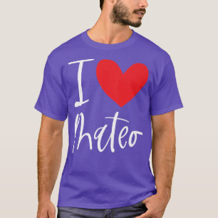 I Liebe Mateo Name Personalisiert Boy Man BESTE FR T-Shirt