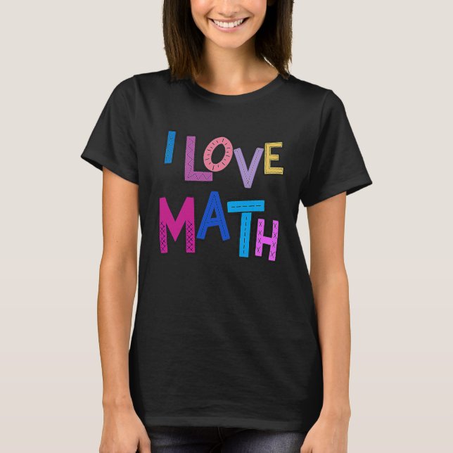 I Liebe Mathe Funny Mathematics Kids Womens Girls  T-Shirt (Vorderseite)