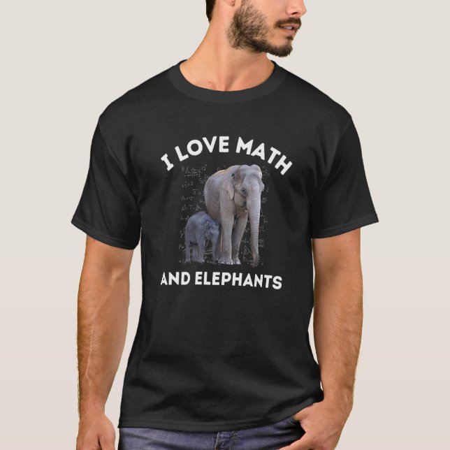 I Liebe Mathe und Elephanten Elephant Lover Algebr T-Shirt (Vorderseite)