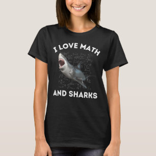 I Liebe Mathe und Hai Hai Hai Algebra Lehrer STEM T-Shirt
