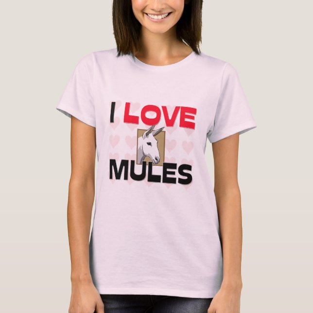 I Liebe-Maultiere T-Shirt (Vorderseite)