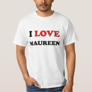 I Liebe Maureen T-Shirt