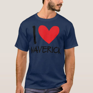 I Liebe Maverick Name Personalisiert Men Typ BESTE T-Shirt