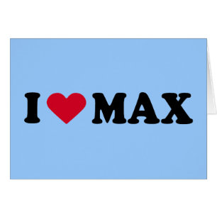 I LIEBE MAX