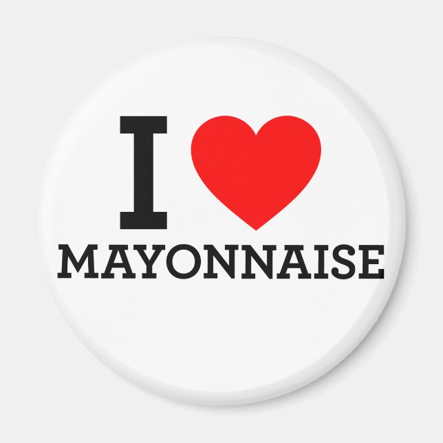I Liebe Mayonnaise Magnet (Vorne)