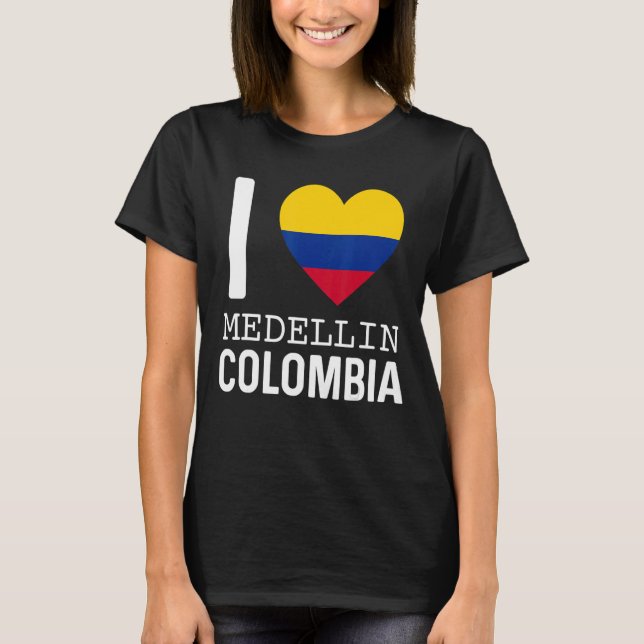 I Liebe Medellin Kolumbien Flaggenplan Kolumbien T-Shirt (Vorderseite)