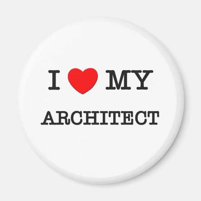 I Liebe Mein ARCHITEKT Magnet (Vorne)