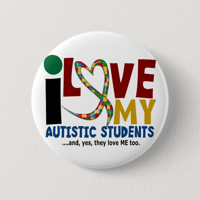 I Liebe mein autistisches Studenten 2 Button (Vorderseite)