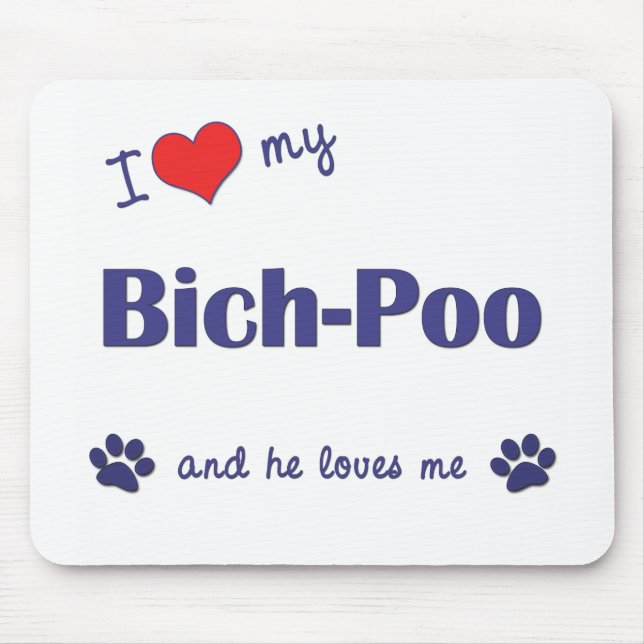 I Liebe mein Bich-Poo (männlicher Hund) Mousepad (Vorne)