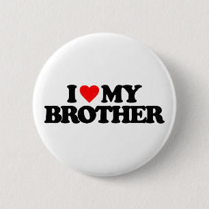 I LIEBE MEIN BRUDER BUTTON