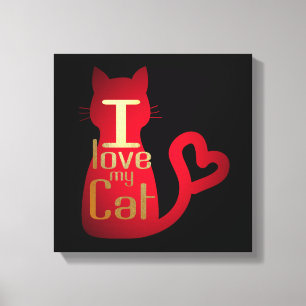 I LIEBE MEIN CAT LEINWANDDRUCK