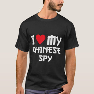 I Liebe Mein chinesischer Spion _2 T-Shirt