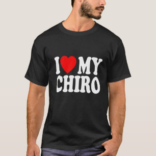 I Liebe Mein Chiro Funny Chiropraktiker Gr T-Shirt