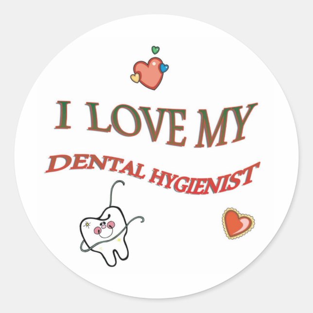 I LIEBE MEIN DENTAL HYGIENIST RUNDER AUFKLEBER (Vorderseite)