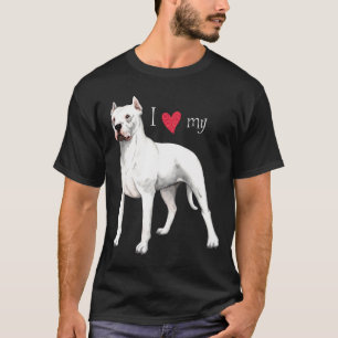 I Liebe mein Dogo Argentino T-Shirt